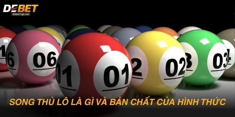 Song thủ lô là gì và bản chất của hình thức