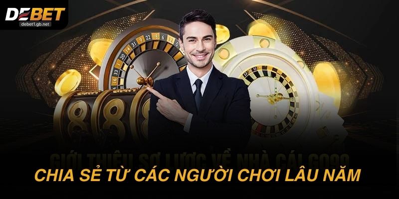 Trải nghiệm từ các người chơi lâu năm và tính ổn định